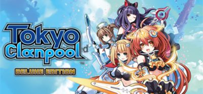 塔京|豪华版|全DLC|官方中文|Tokyo Clanpool Deluxe Edition
