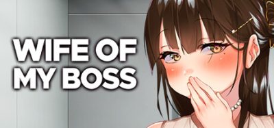 我跟上司老婆的二三事|官方中文|Wife of My Boss
