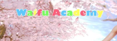 二次元老婆学院|WaifuAcademy