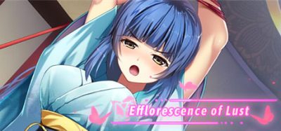 欲望开花 Efflorescence of Lust
