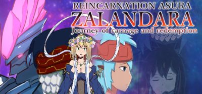 扎兰达拉：救赎之旅 REINCARNATION ASURA ZALANDARA Journey of carnage and redemption