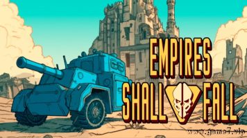 帝国阵线丨Empires Shall Fall