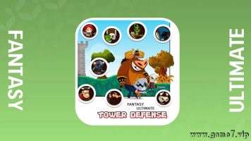 梦幻塔防御终极版丨Fantasy Tower Defense Ultimate
