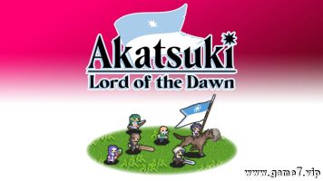 晓：黎明之王丨Akatsuki: Lord of the Dawn