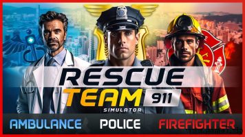 救援队 911 模拟器：救护车、警察、消防员丨Rescue Team 911 Simulator – Ambulance,Police, Firefighter