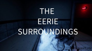 阴森恐怖的环境丨The Eerie Surroundings