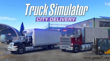 街机卡车模拟 运输丨Truck Simulator City Delivery