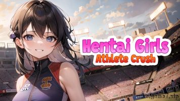 漫画女孩：运动员迷恋丨Hentai Girls: Athlete Crush