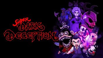 超级黑暗欺骗丨Super Dark Deception