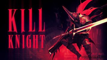 射戮骑士丨KILL KNIGHT