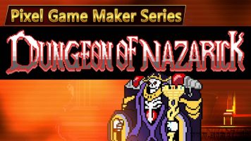 像素游戏制作大师系列：纳扎里克大坟墓丨Pixel Game Maker Series DUNGEON OF NAZARICK