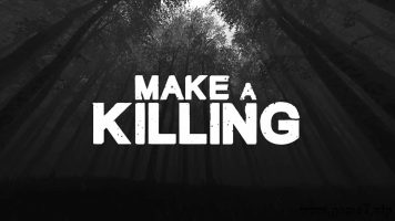 大赚一笔丨Make a Killing
