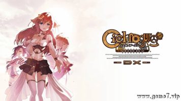 浪涌协奏曲～献给失落之星的歌～DX丨Ciel Nosurge ~ シェルノサージュ ～失われた星へ捧ぐ詩～ DX