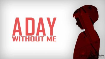 没有我的一天丨A Day Without Me