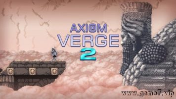 公理边缘 2 Axiom Verge 2