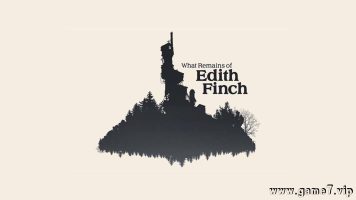 艾迪芬奇的记忆丨What Remains of Edith Finch