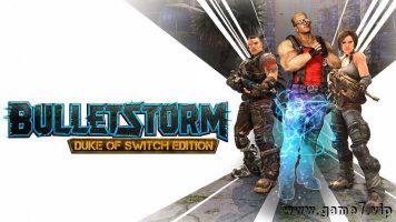 子弹风暴：公爵版丨Bulletstorm: Duke of Switch Edition
