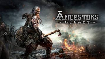 先祖遗产丨Ancestors Legacy