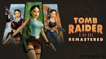古墓丽影：三部曲 – 重制版丨Tomb Raider I-III Remastered Starring Lara Croft