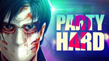 疯狂派对2丨Party Hard 2