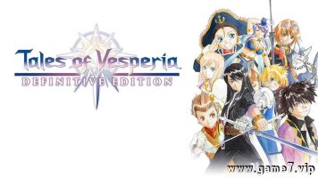 薄暮传说：终极版丨Tales of Vesperia: Definitive Edition