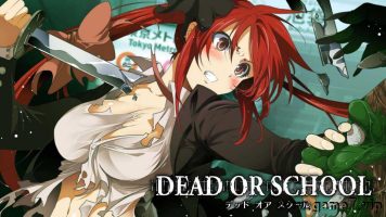校园默示录/死亡或学校丨DEAD OR SCHOOL