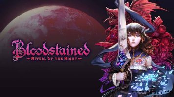 赤痕：夜之仪式/血污：夜之仪式丨Bloodstained: Ritual of the Night