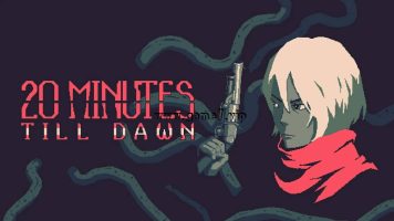 黎明前20分钟丨20 Minutes Till Dawn