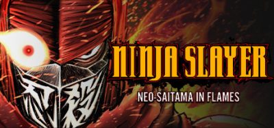 忍者杀手 火烧新埼玉|官方中文|本体+1.0.1升补|NSZ|原版|NINJA SLAYER NEO-SAITAMA IN FLAMES