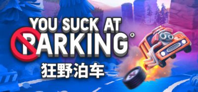 狂野泊车|官方中文|NSZ|原版|You Suck At Parking