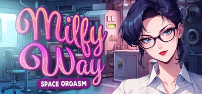 Milfy Way: Space Orgasm 🪐