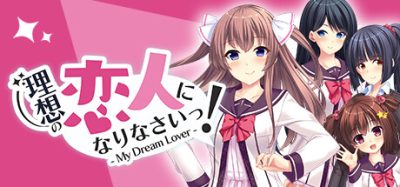 成为理想的恋人！我的梦中情人|官方中文|NSZ|原版|Become an ideal lover! -My Dream Lover|理想の恋人になりなさいっ！- My Dream Lover –